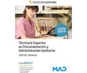 Manual Del Técnico/a Superior En Documentación Sanitaria. Test
