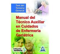 Manual Del Tecnico Auxiliar En Cuidados De Enfermeria Geriatrico: Test