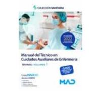 Manual del Técnico en Cuidados Auxiliares de Enfermería. Temario volumen 1