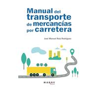 Manual del transporte de mercancías por carretera: 0 (Gestión del transporte)