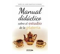 Manual didáctico sobre el estudio de la platería
