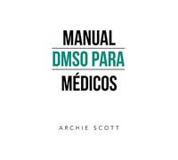 Manual DMSO PARA MÉDICOS