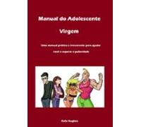 Manual Do Adolescente Virgem (ebook)