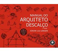 Manual do Arquiteto Descalco (Em Portugues do Brasil)