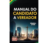 Manual do candidato a Vereador - Nova Edição