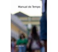 Manual Do Tempo (ebook)