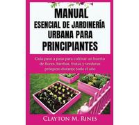 Manual esencial de jardinería urbana para principiantes