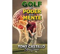 MANUAL EXPRES DEL GOLF - GOLF, EL PODER DE LA MENTE- (LIBROS DE GOLF)