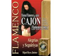 Manual Flamenco Para Cajon Flamenco Tools 1: Alegrias Y Seguiriyas Tecnica Ritmica Lenguaje Ejercicios / Technique Rhythm Language Exercices Instructional - Didactica