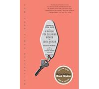 Manual For Cleaning Women: Selected Stories