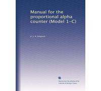 Manual for the proportional alpha counter (Model 1-C)