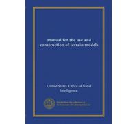 Manual for the use and construction of terrain models (Vol-1)