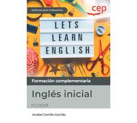 Manual. Inglés inicial (FCOE09). Especialidades formativas (FORMACION)