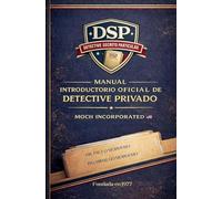 Manual Introductorio Oficial de Detective Privado