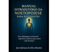 Manual Introdutório da Noetopoiese para Estudantes