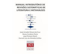 MANUAL INTRODUTÓRIO DE REVISÕES SISTEMÁTICAS DE LITERATURA E METANÁLISES.