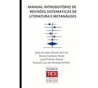 MANUAL INTRODUTÓRIO DE REVISÕES SISTEMÁTICAS DE LITERATURA E METANÁLISES.