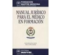 Manual Jurídico Para El Médico En Formación