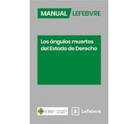 Manual Los Ángulos Muertos Del Estado De Derecho