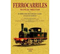 Manual Militar De Ferrocarriles (ed. Facsimil)