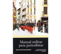 Manual militar para periodistas (Biblioteca Conde de Tendilla)