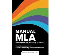 Manual MLA: Novena Edición Adaptada Al Español