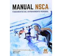 Manual NSCA. Fundamentos del entrenamiento personal (Color) (Deportes)