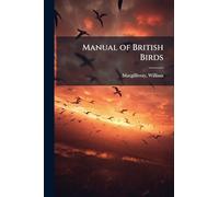 Manual of British Birds
