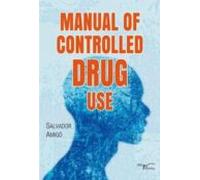 Manual Of Controlled Drug Use