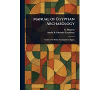 Manual of Egyptian Archaeology