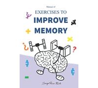 MANUAL OF EXERCISES TO IMPROVE MEMORY