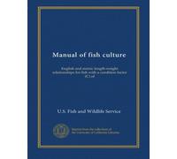 Manual of fish culture (App.1.5-5): English and metric length-weight relationships for fish with a condition factor (C) of