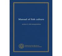 Manual of fish culture: section G, fish transportation