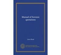 Manual of forensic quotations