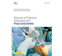 Manual of Fracture Management - Foot and Ankle