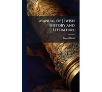 Manual of Jewish History and Literature