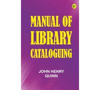 Manual of Library Cataloguing