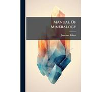 Manual Of Mineralogy