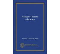 Manual of natural education