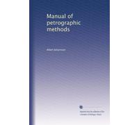 Manual of petrographic methods. 18