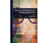 Manual of Practical Ophthalmology