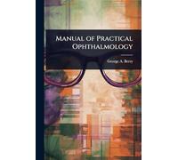 Manual of Practical Ophthalmology