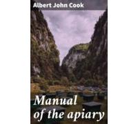 Manual Of The Apiary (ebook)