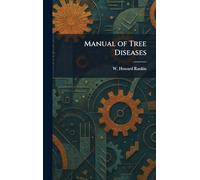 Manual of Tree Diseases