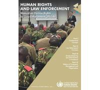 Manual on Human Rights for Law Enforcement Officials (Professional Training Series in Human Rights)