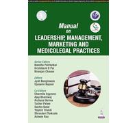Manual on Leadership, Management, Marketing and Medicolegal Practices
