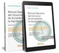 Manual Operativo Del Concurso De Acreedores: La Liquidación Vol. Iii