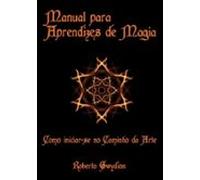 Manual Para Aprendizes Em Magia (ebook)