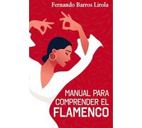 MANUAL PARA COMPRENDER EL FLAMENCO: La esencia del flamenco es su música
