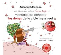 Manual Para Conocer Los Dones De Tu Ciclo Menstrual